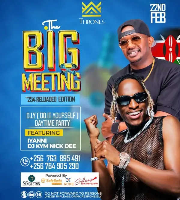 The Big Meeting returns to Kampala with an exciting 254(Kenya) Reloaded edition this Sunday 22nd February at Thrones Lounge.