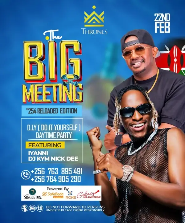 The Big Meeting returns to Kampala with an exciting 254(Kenya) Reloaded edition this Sunday 22nd February at Thrones Lounge.