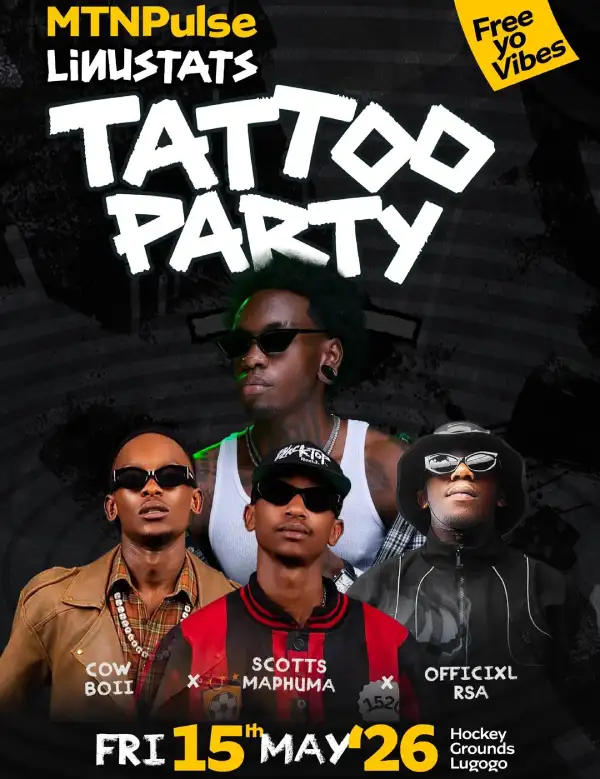 Join the Linus Tats Tattoo Party on 15th May 2026 at Hockey Grounds Lugogo. Enjoy top amapiano acts from Uganda and South Africa, powered by MTN Pulse and unmatched vibes.