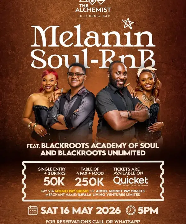 Experience Melanin Soul-RnB in Kampala on 16th May 2026 at The Alchemist Kitchen & Bar. Enjoy live performances from Blackroots bands, food, drinks, and vibrant vibes. Book your table now.