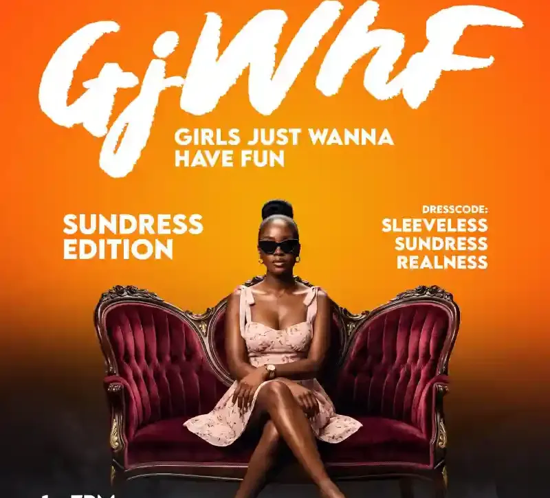 Girls Just Wanna Have Fun Kampala